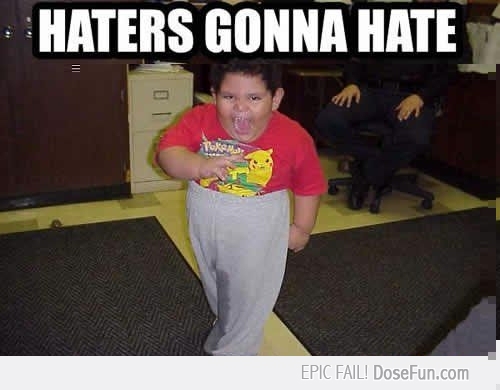 haters-gonna-hate-boy_1335181444239619.jpg